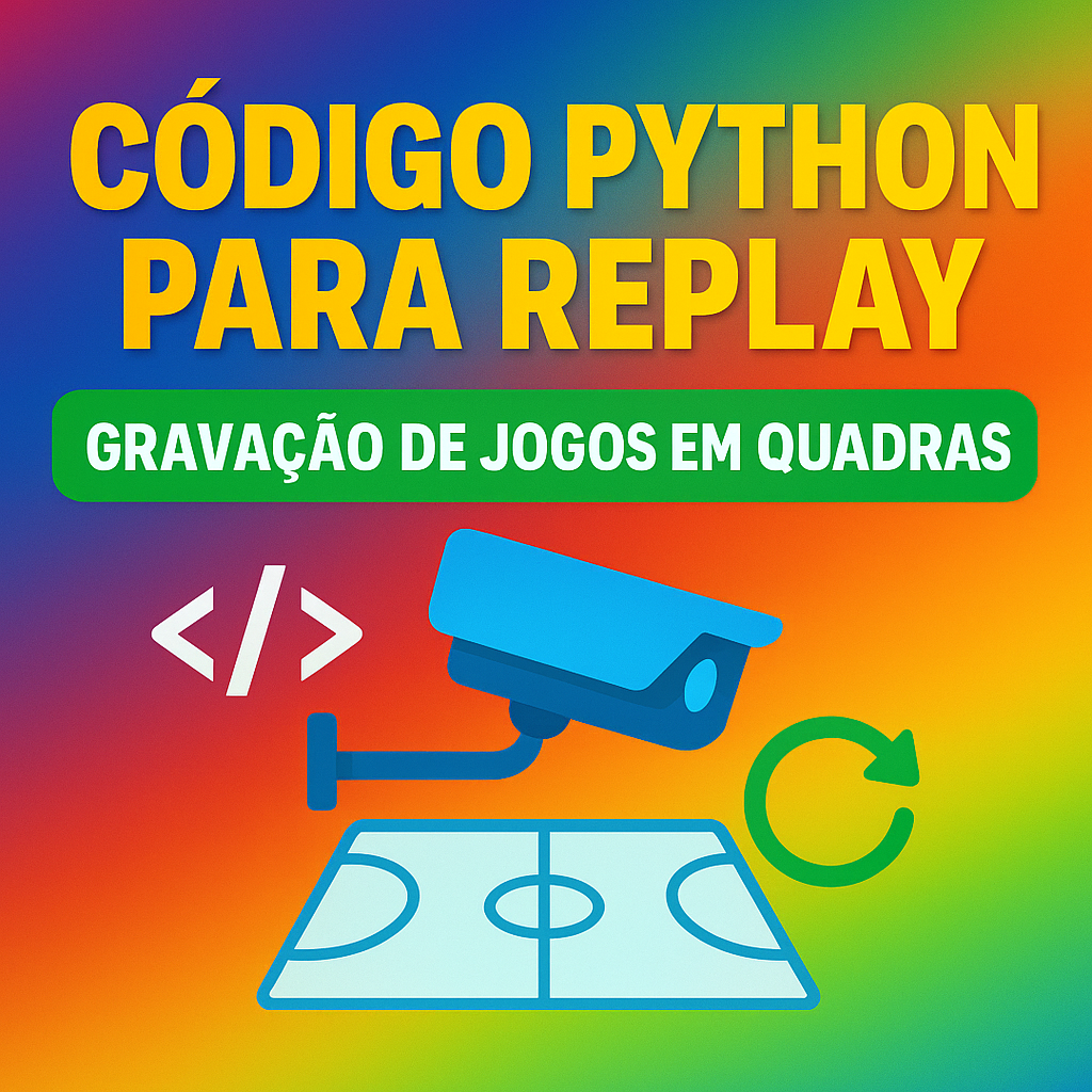 Código Python para Replay de Jogos em Quadras